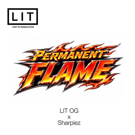Lit Farms - Permanent Flame